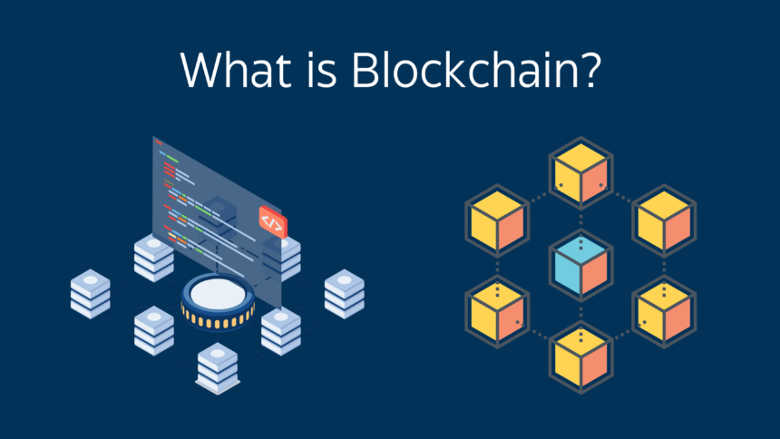What Is Blockchain