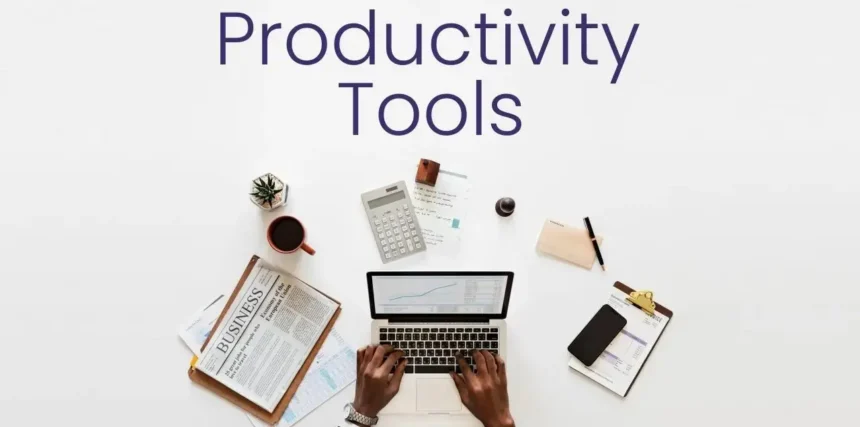 5 Best Productivity Tools for Entrepreneurs