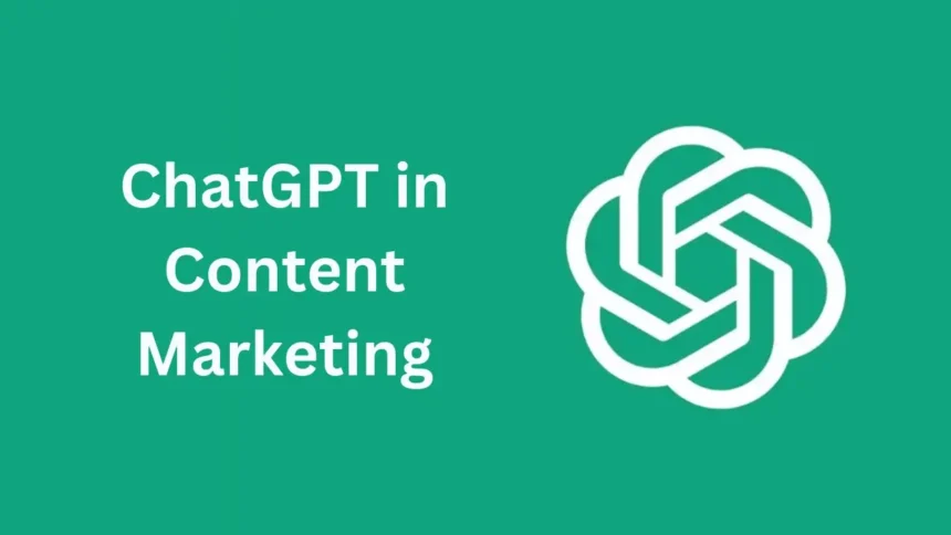 ChatGPT-in-Content-Marketing